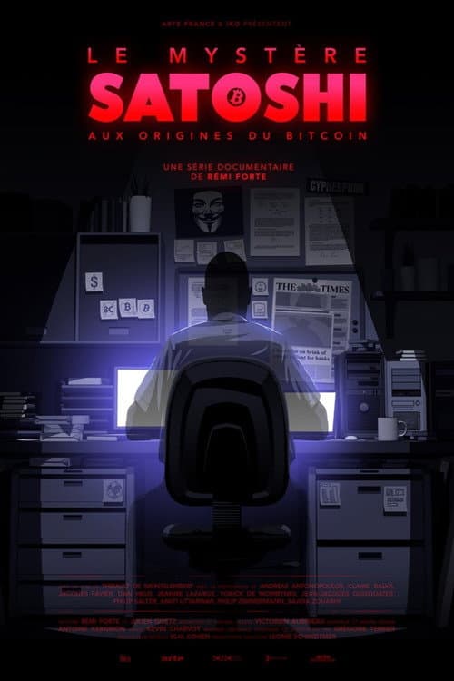 Satoshi - The Story of Bitcoin The Mystery of Satoshi poster
