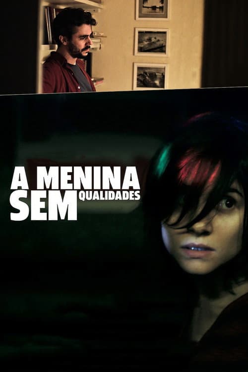 A Menina Sem Qualidades Season 1 poster