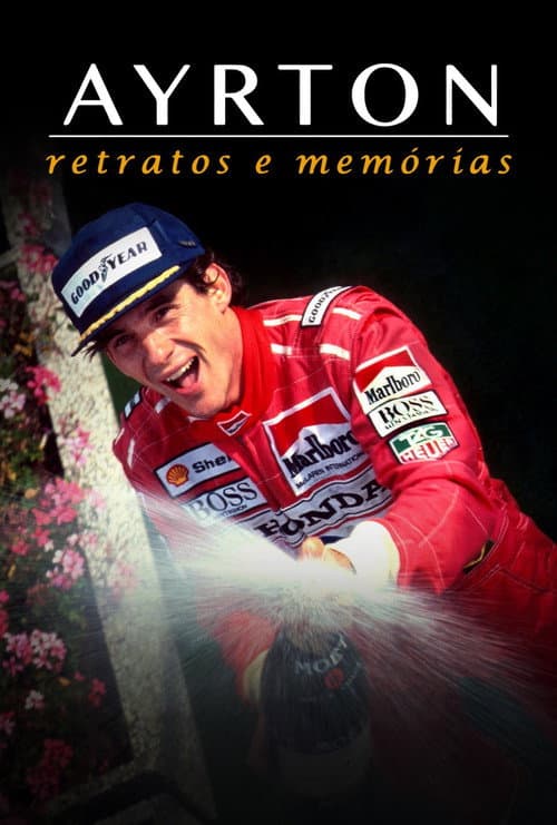 Ayrton: Retratos e Memórias Season 1 poster
