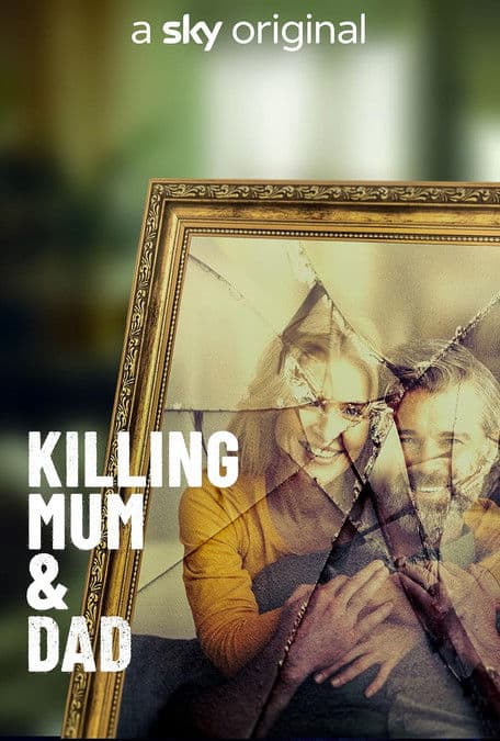 Killing Mum And Dad Season 1 poster