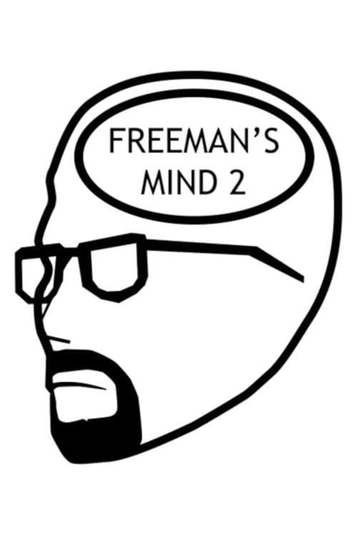 Freeman's Mind Freeman's Mind 2 poster
