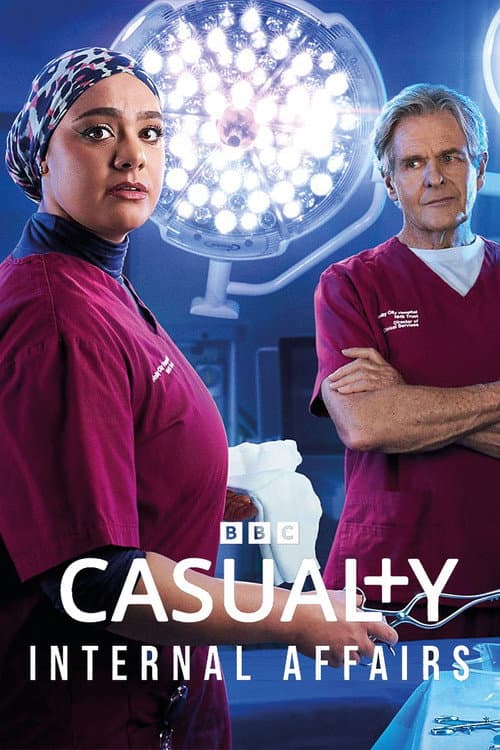 Casualty Internal Affairs poster