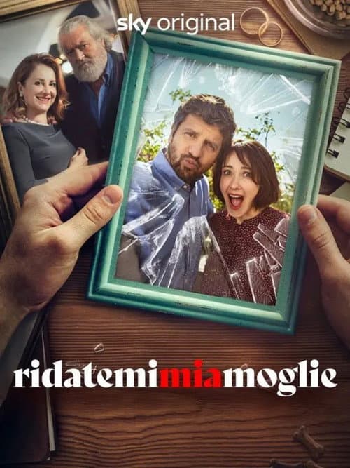 Ridatemi mia moglie Season 1 poster