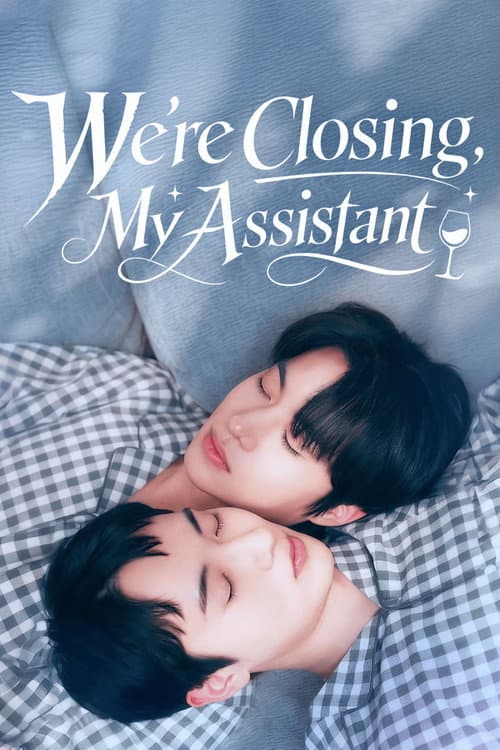 We’re Closing, My Assistant Season 1 poster