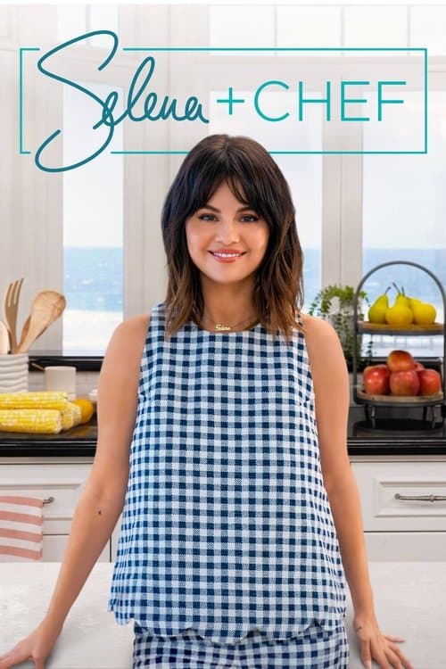 Selena + Chef Season 4 poster