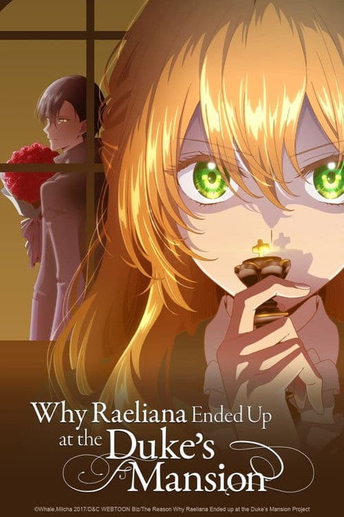 Why Raeliana Ended Up at the Duke's Mansion Season 1 poster