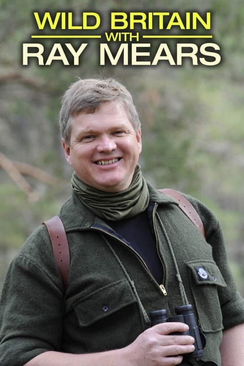 Wild Britain with Ray Mears Season 2 poster