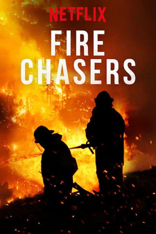 Fire Chasers Season 1 poster