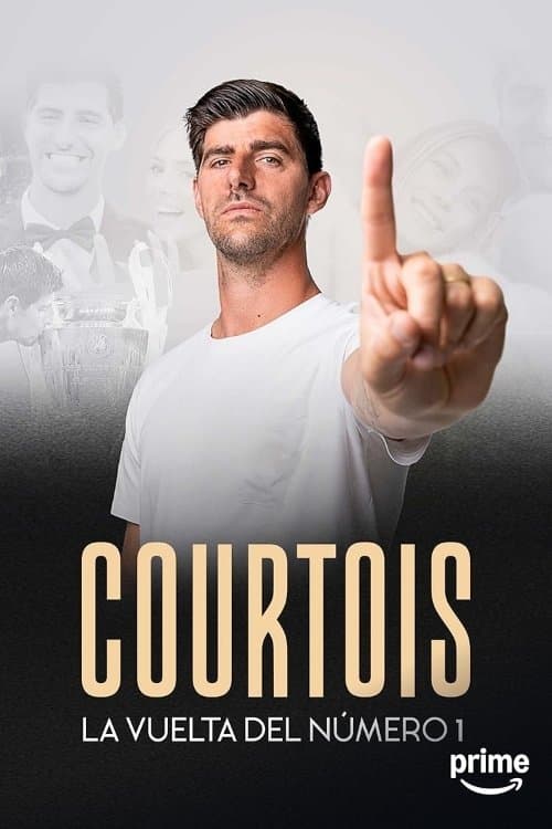 Courtois, the Return of the Number 1 Season 1 poster
