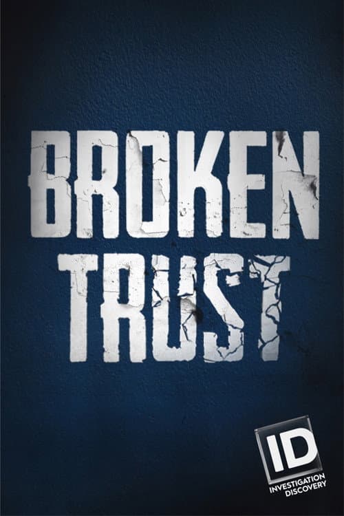 Broken Trust Season 1 poster