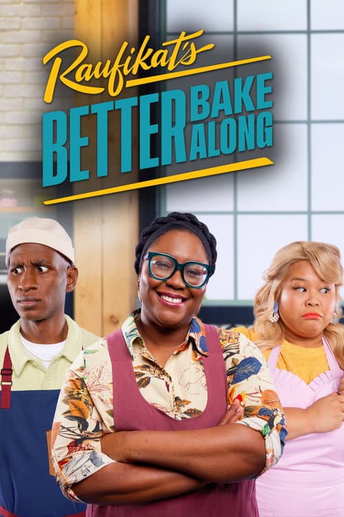 Raufikat's Better Bake Along Season 1 poster