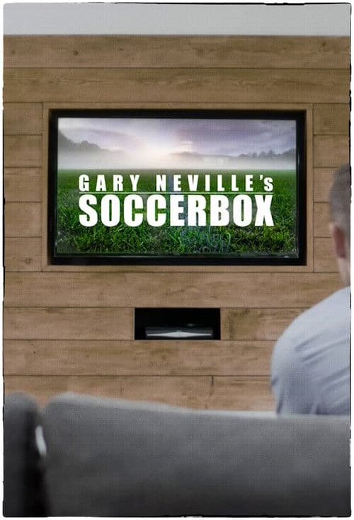 Gary Neville's Soccerbox Season 2 poster