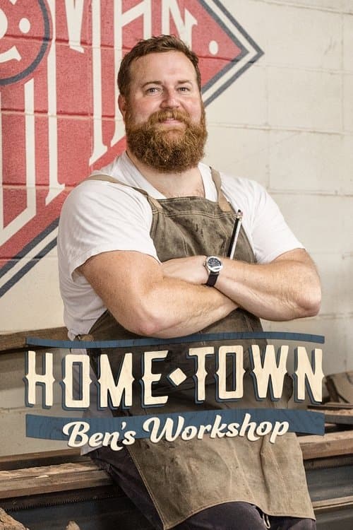 Home Town: Ben's Workshop Season 1 poster