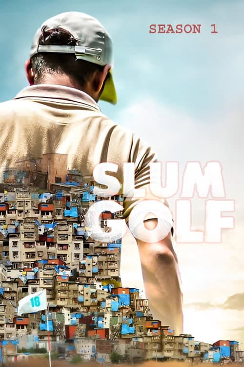 Slum Golf Season 1 poster