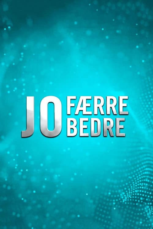 Jo færre jo bedre Season 2 poster