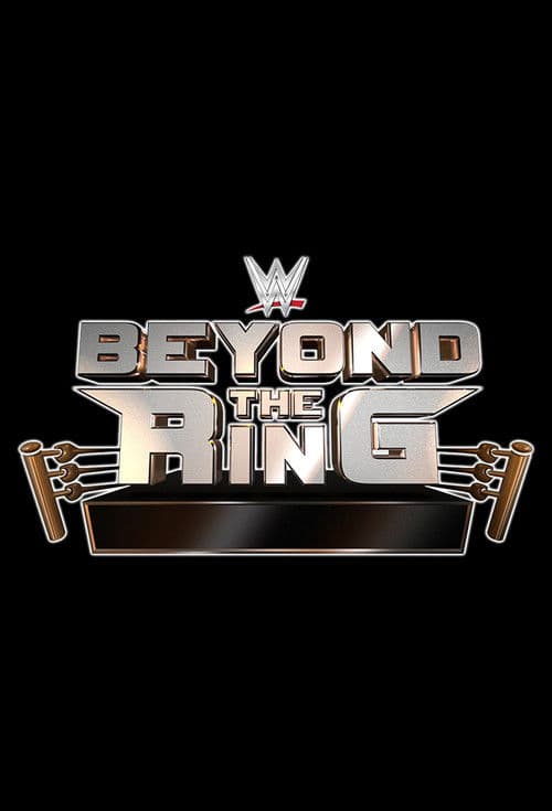 WWE Beyond The Ring Season 1 poster