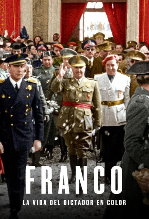 Franco. La vida del Dictador en color Season 1 poster