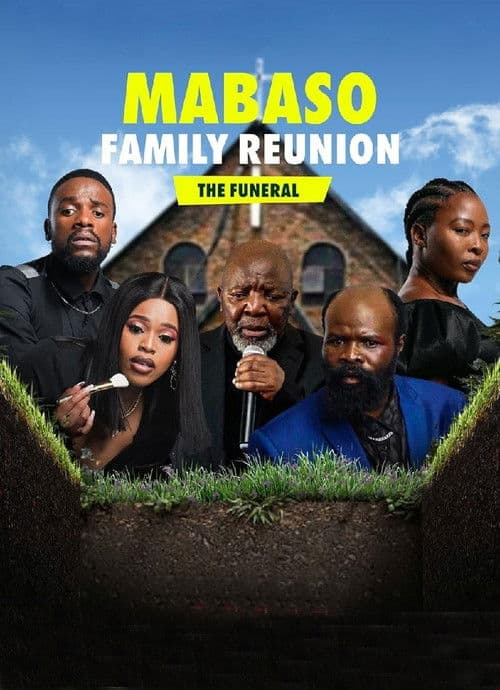 Mabaso Family Reunion: The Funeral Season 1 poster