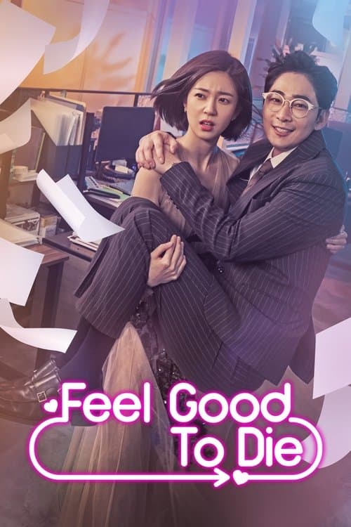 Feel Good To Die Season 1 poster