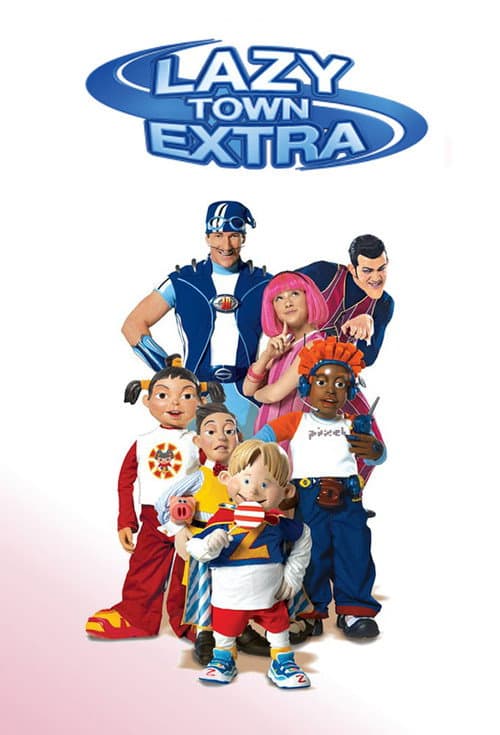 LazyTown Extra Season 1 poster