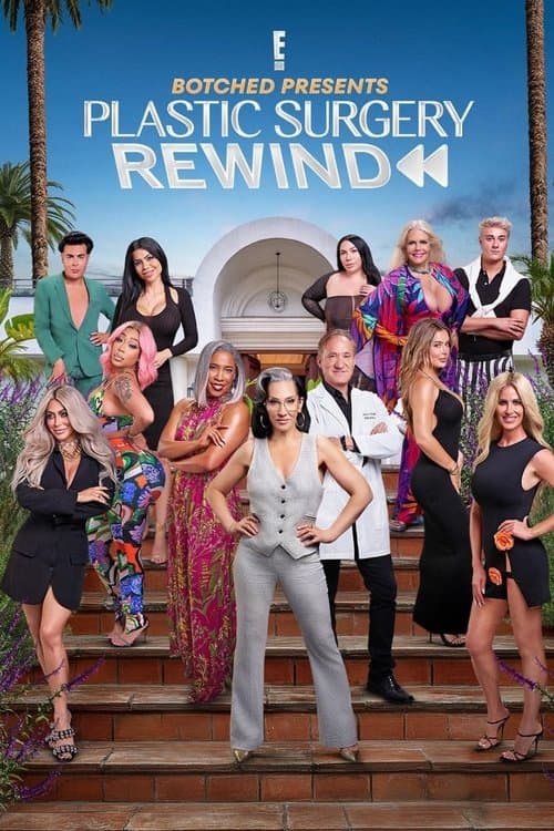 Botched Presents: Plastic Surgery Rewind Season 1 poster