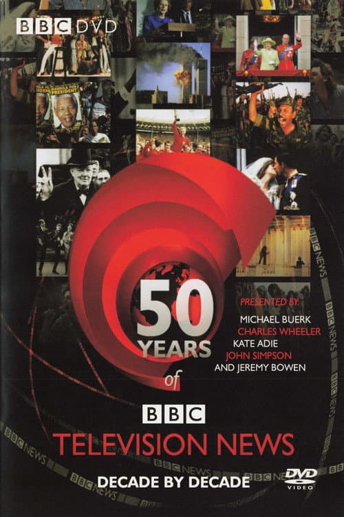 50 Years Of BBC Television News Decade by Decade poster