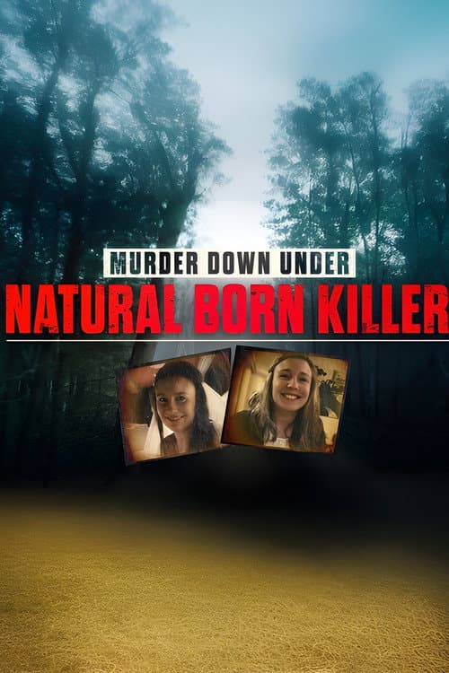 Murder Down Under: Natural Born Killer Season 1 poster