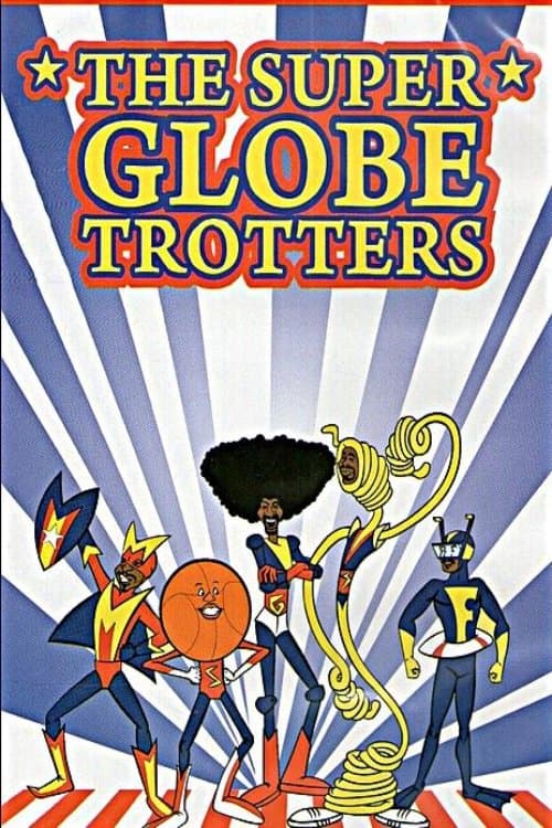 The Super Globetrotters Season 1 poster