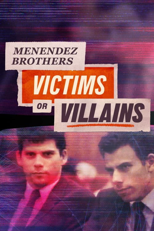 Menendez Brothers: Victims or Villains Season 1 poster