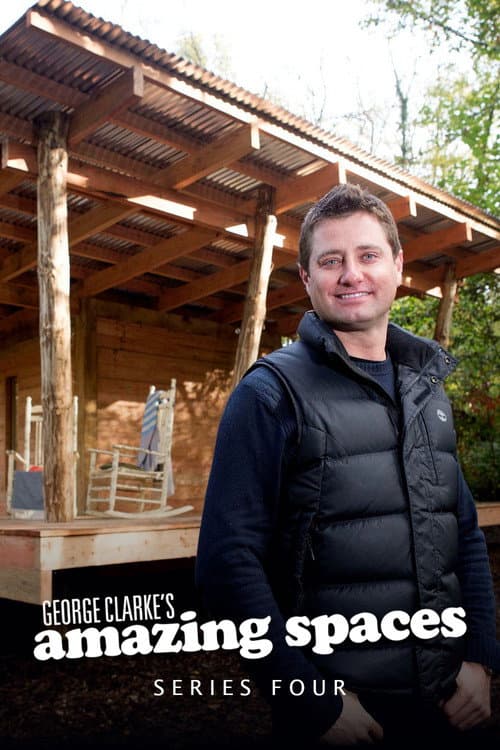 George Clarke's Amazing Spaces Series 4 poster