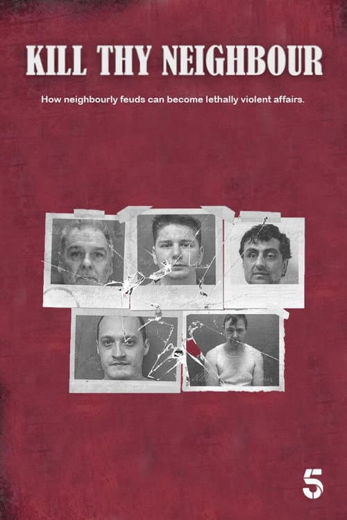 Kill Thy Neighbour Season 1 poster