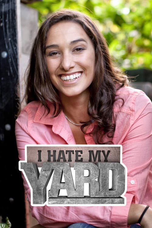 I Hate My Yard Season 3 poster