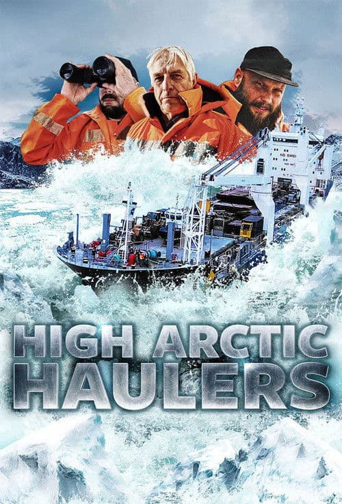 High Arctic Haulers Season 1 poster