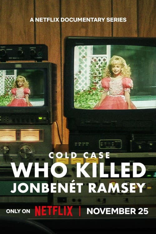 Cold Case: Who Killed JonBenét Ramsey Miniseries poster