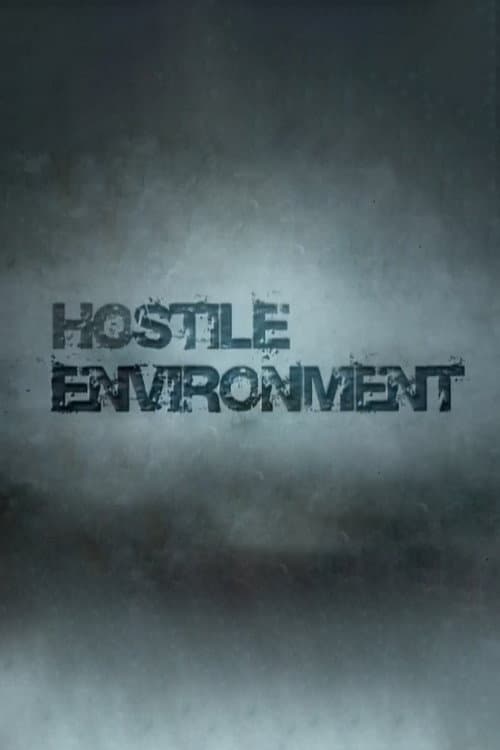 Hostile Environment Season 1 poster