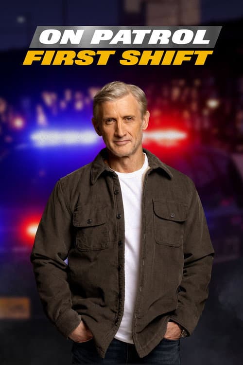 On Patrol: First Shift Season 4 poster