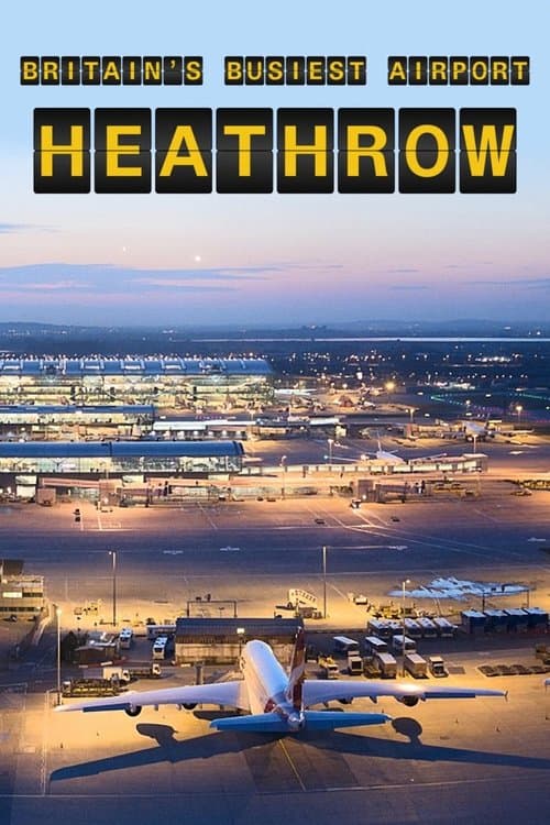 Britain's Busiest Airport: Heathrow Season 2 poster