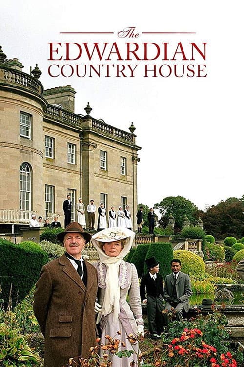 The Edwardian Country House Season 1 poster