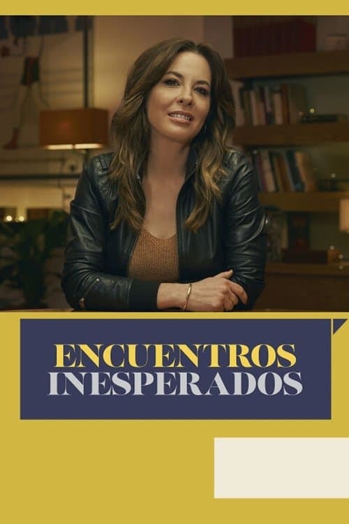 Encuentros inesperados Season 1 poster