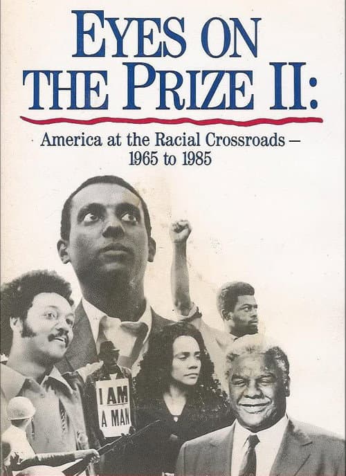 Eyes on the Prize America at the Racial Crossroads 1965–1985 poster