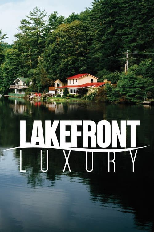 Lakefront Luxury Season 2 poster