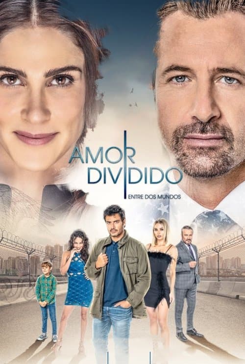 Amor Dividido Season 1 poster