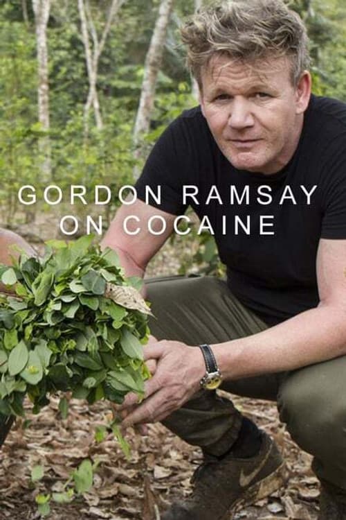Gordon Ramsay on Cocaine Season 1 poster