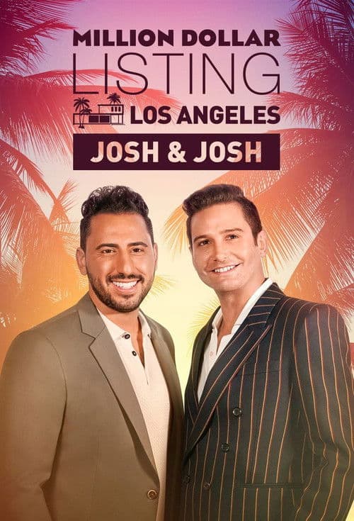 Million Dollar Listing Los Angeles: Josh & Josh Season 1 poster