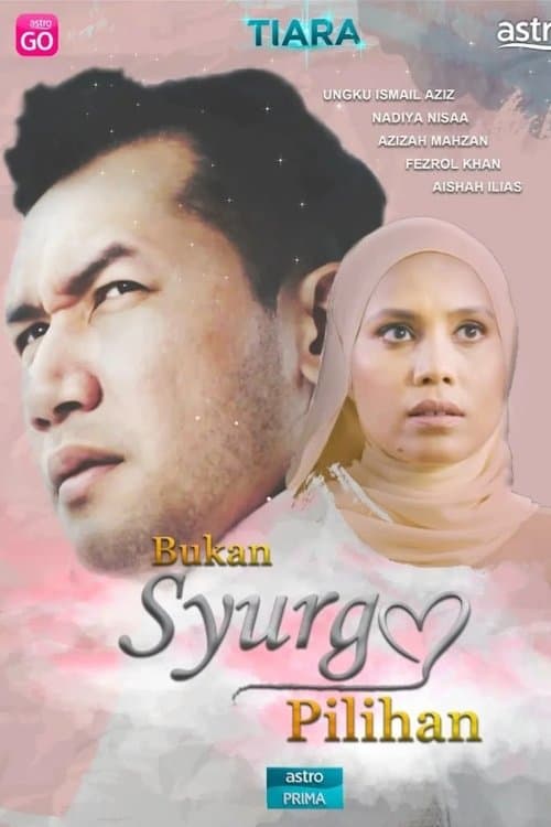 Bukan Syurga Pilihan Season 1 poster