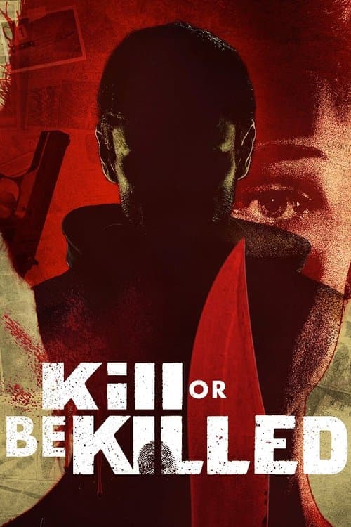 Kill or Be Killed Season 1 poster