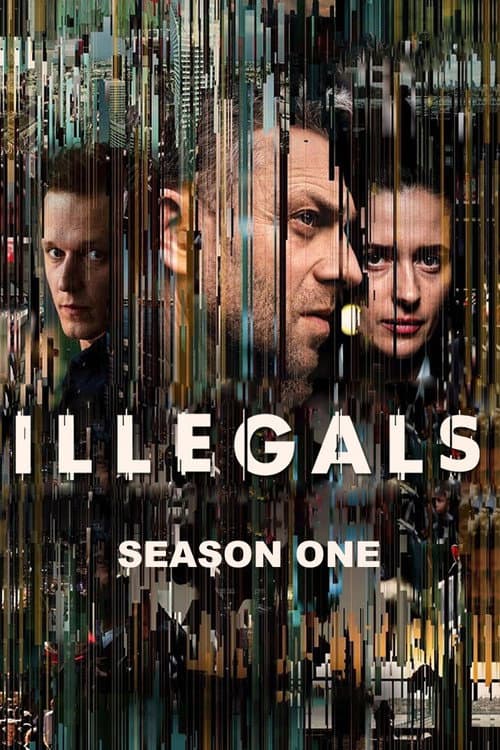 Illegals Season 1 poster