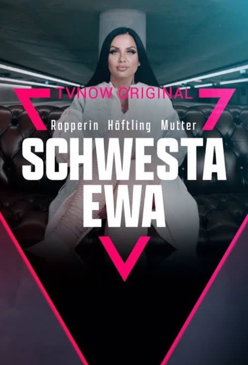 Schwesta Ewa - Rapperin. Häftling. Mutter. Season 1 poster