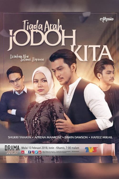 Tiada Arah Jodoh Kita Season 1 poster