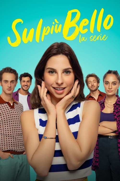 Sul più bello - La serie Season 1 poster